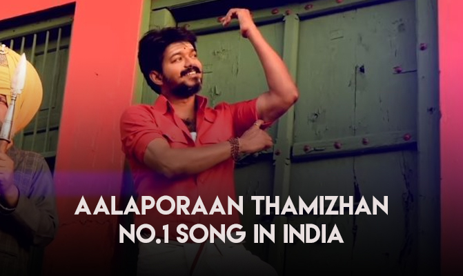 Mersal Aalaporaan Thamizhan becomes No.1 song in India
