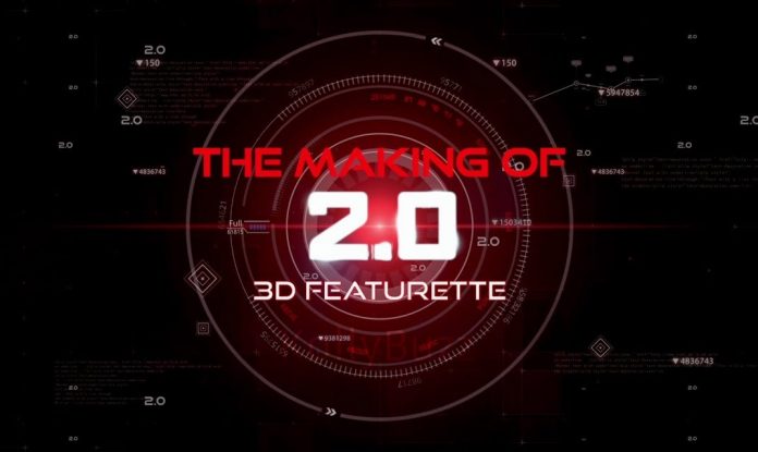 Making of 2.0 - 3D Featurette